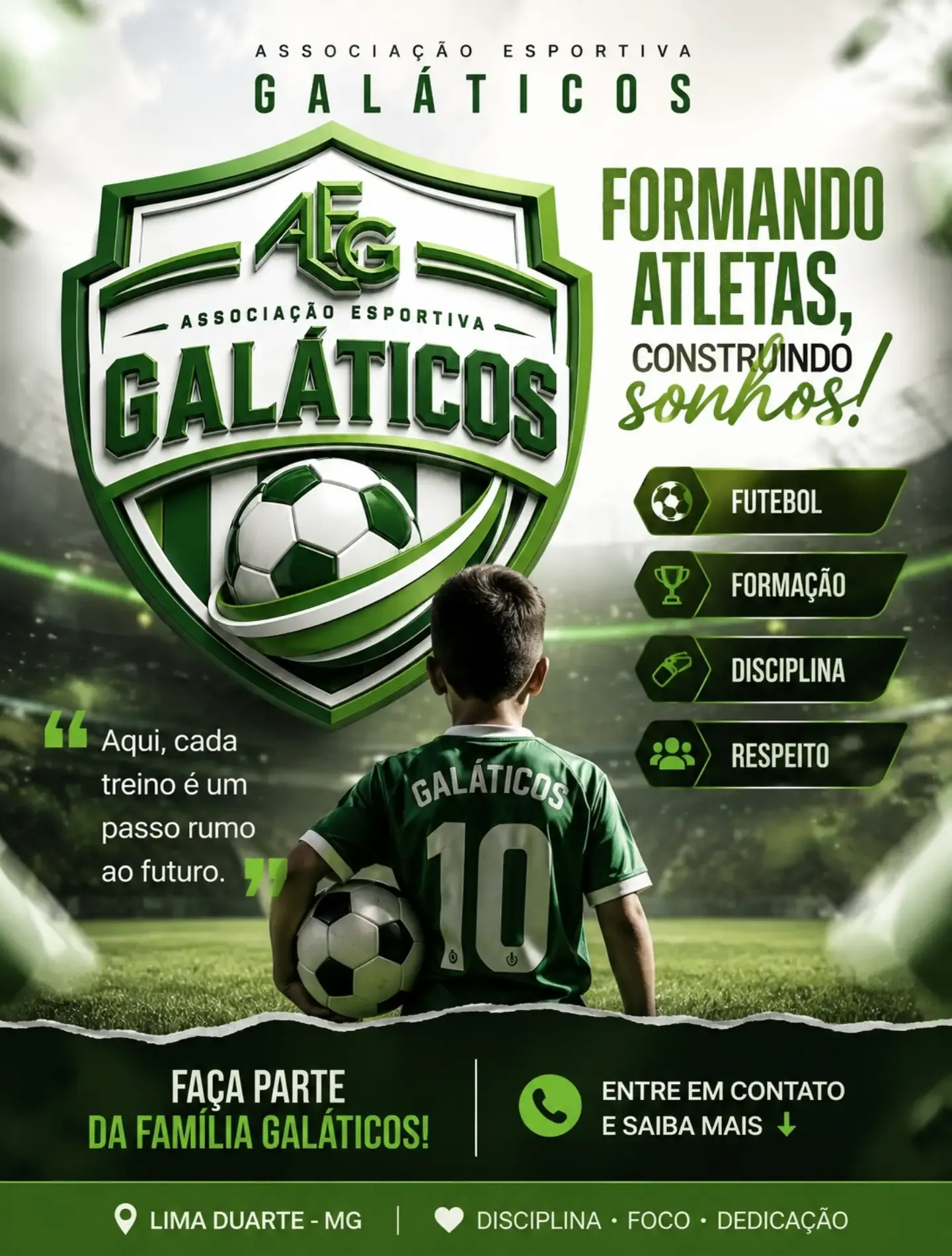 Arte do clube: escudo da Associação Esportiva Galáticos e a frase Formando atletas, construindo sonhos. Futebol, formação, disciplina e respeito.
